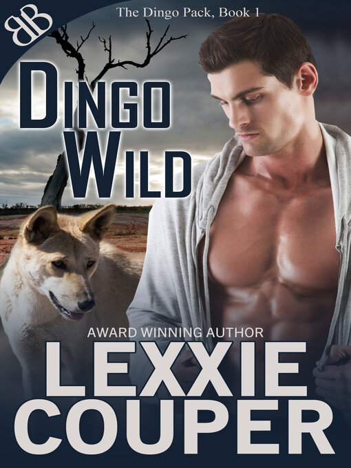Title details for Dingo Wild by Lexxie Couper - Available